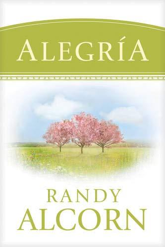 Alegria (por Randy Alcorn)