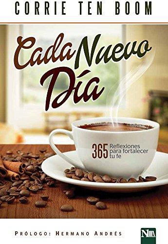 Cada Nuevo Dia (por Corrie Ten Boom)
