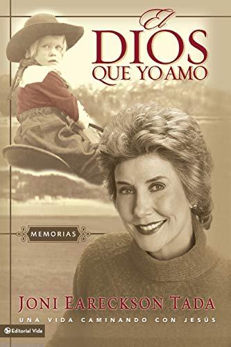 El Dios que yo amo (por Joni Eareckson Tada)