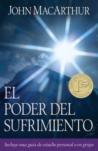 El Poder del Sufrimiento -Bolsillo (por John MacArthur)