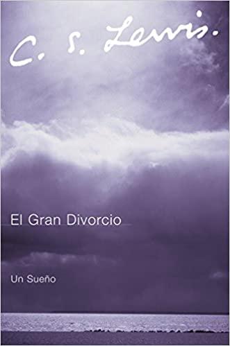 El Gran Divorcio (por C.S. Lewis)