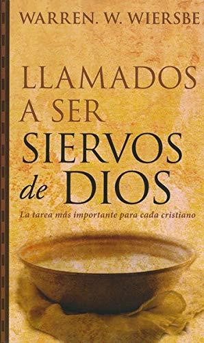 Llamados a ser siervos de Dios - Bolsillo (por Warren W. Wiersbe)
