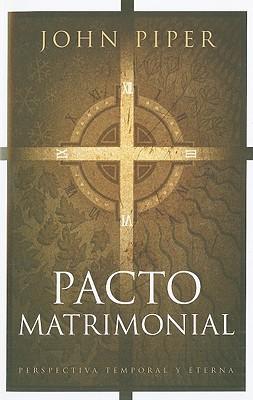 Pacto Matrimonial (por John Piper)