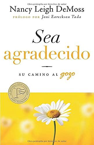 Sea agradecido, su camino al gozo (por Nancy L. DeMoss)