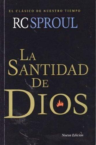 La Santidad de Dios (por R.C. Sproul)