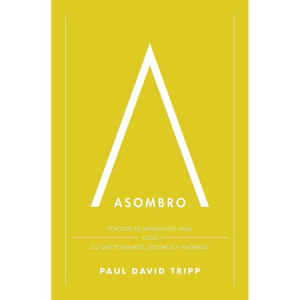 Asombro (por Paul David Tripp)
