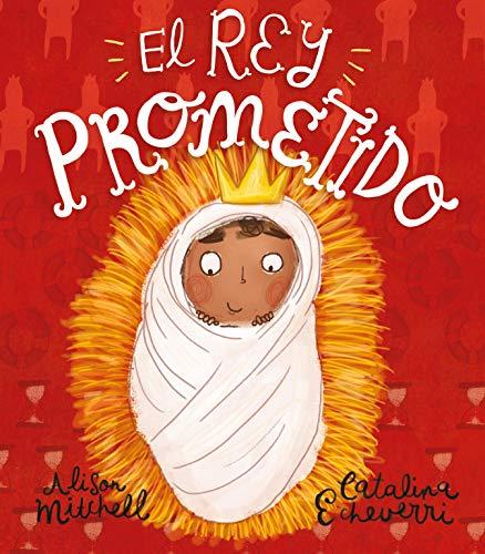 El Rey prometido (por Alison Mitchell)
