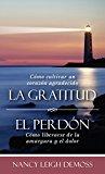 La Gratitud. El perdon - Bolsillo (por Nancy Demoss Wolgemuth)