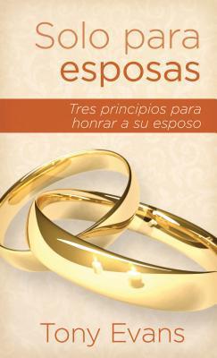 Solo para esposas -Bolsillo (por Tony Evans)