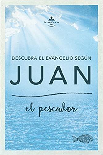 Descubra el Evangelio Segun Juan el pescador