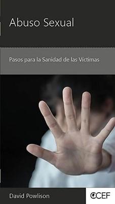Abuso Sexual: Pasos para la sanidad de las víctimas (por David Powlison)