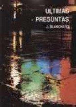 Ultimas preguntas (J. Blanchard)