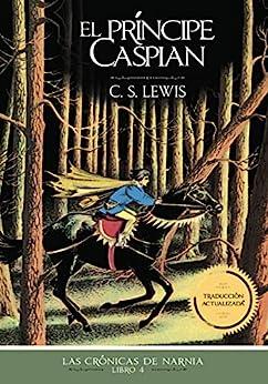 El Principe Caspian (por C.S. Lewis)