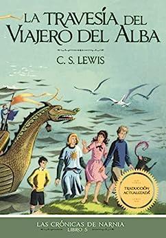 La Travesia del Viajero del alba (por C.S. Lewis)